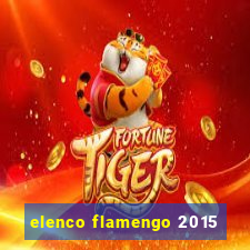 elenco flamengo 2015